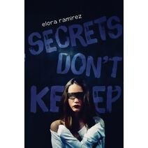 Secrets Don't Keep