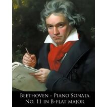 Beethoven - Piano Sonata No. 11 in B-flat major (Beethoven Piano Sonatas Sheet Music)