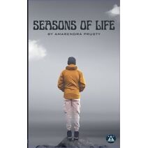 Seasons Of Life (Amar Poetic)
