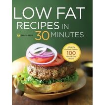 Low Fat Recipes in 30 Minutes