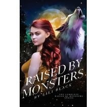 Raised by Monsters