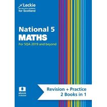 National 5 Maths (Leckie Complete Revision & Practice)
