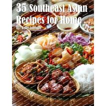 35 Southeast Asian Recipes for Home