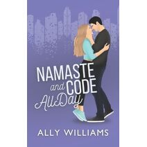 Namaste and Code All Day (Love and City Lights)