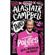 Alastair Campbell Talks Politics (Talks)