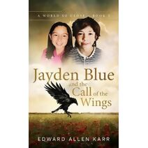 Jayden Blue and The Call of the Wings