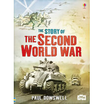Story of the Second World War (Usborne Narrative Non Fiction)