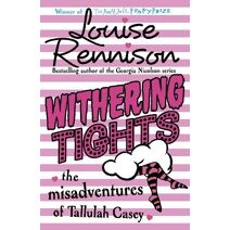 Withering Tights (Misadventures of Tallulah Casey)