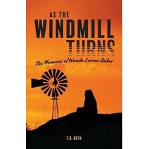 As the Windmill Turns