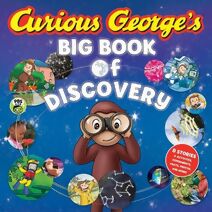 Curious George's Big Book of Discovery (Curious George)