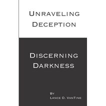 Unraveling Deception