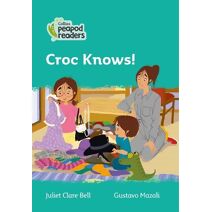 Croc Knows! (Collins Peapod Readers)