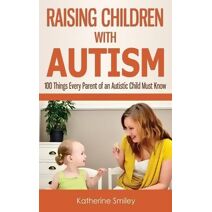 Raising Children with Autism