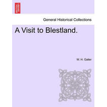 Visit to Blestland.
