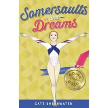 Somersaults and Dreams: Going for Gold (Somersaults and Dreams)
