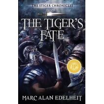 Tiger's Fate (Stiger Chronicles)
