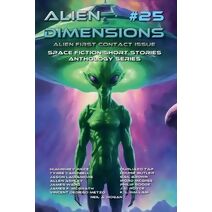Alien Dimensions #25 Alien First Contact Issue (Alien Dimensions)
