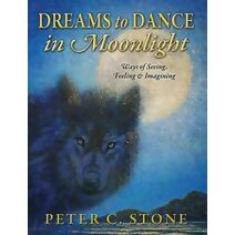 Dreams to Dance in Moonlight