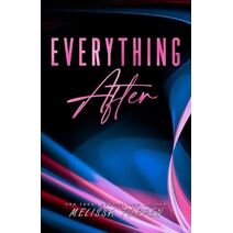 Everything After (Everything After)