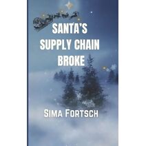Santa's Supply Chain Broke (Mama's Christmas)