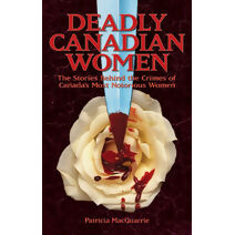 Deadly Canadian Women