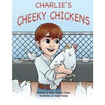 Charlie's Cheeky Chickens (Alliteration)