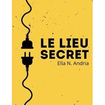 lieu secret