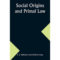 Social Origins and Primal Law