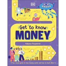 Get To Know: Money (Get to Know)