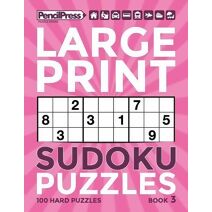 Large Print Sudoku Puzzles Book 3