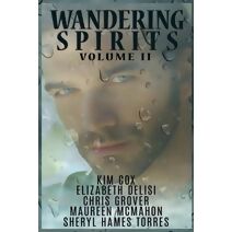 Wandering Spirits II (Wandering Spirits Anthology)