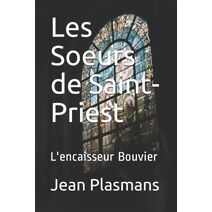 Les Soeurs de Saint-Priest (Les Aventures de l'Encaisseur Bouvier)