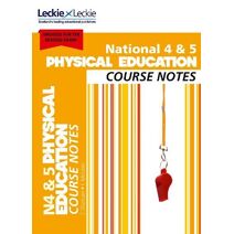 National 4/5 Physical Education (Leckie Course Notes)
