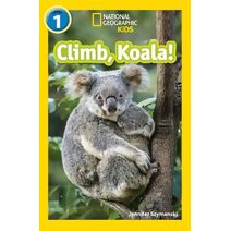 Climb, Koala! (National Geographic Readers)