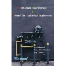Mechanical Measurement & Control for Mechanical Engineering
