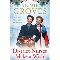 District Nurses Make a Wish (District Nurses)
