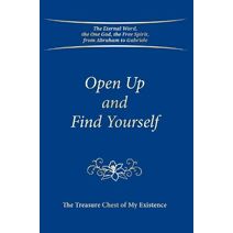 Open Up and Find Yourself