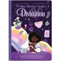 Teen Witches' Guide to Divination (Teen Witches' Guides)