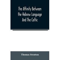 affinity between the Hebrew language and the Celtic