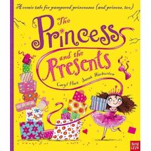 Princess and the Presents (Princess Series)