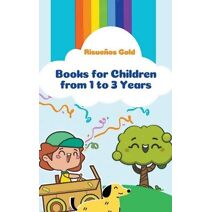 Books for Children from 1 to 3 Years (Children World)