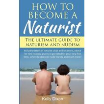 How to Become a Naturist
