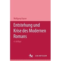 Entstehung und Krise des modernen Romans