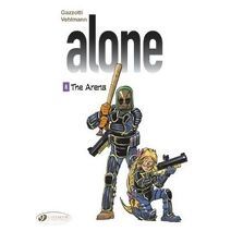 Alone Vol. 8 - The Arena