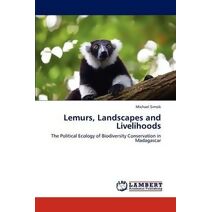 Lemurs, Landscapes and Livelihoods
