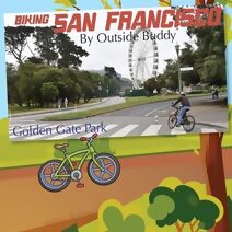 Biking San Francisco by Outside Buddy (Outside Buddy Books)