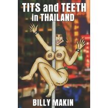 Tits and Teeth in Thailand