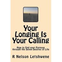 Your Longing Is Your Calling
