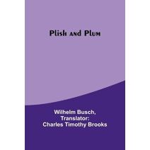 Plish and Plum