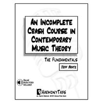 Incomplete Crash Course in Contemporary Music Theory